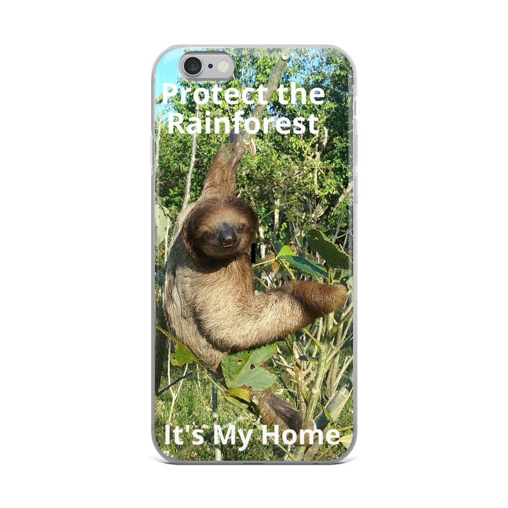 iPhone case with a sloth photo saying save the rainforests